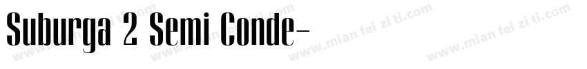 Suburga 2 Semi Conde字体转换